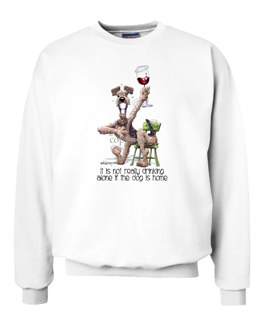 Airedale Terrier - It's Not Drinking Alone - Sweatshirt